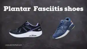 Plantar Fasciitis Shoes